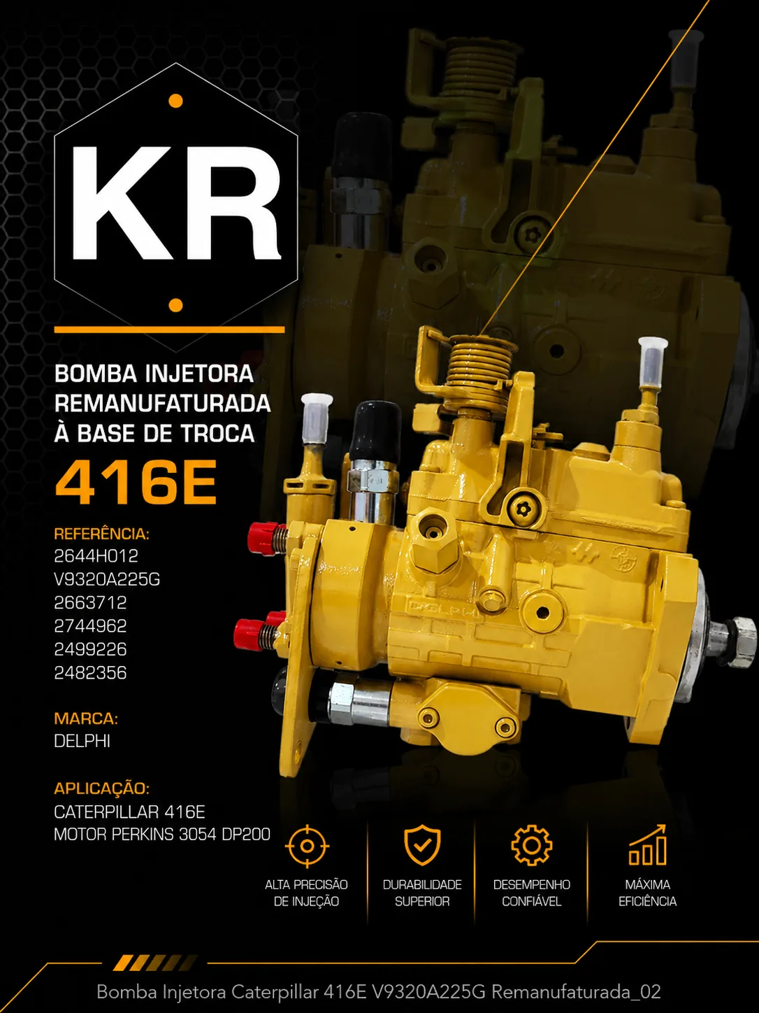 Bomba Injetora Remanufaturada CAT 416E — Delphi V9320A225G / 2644H012 — imagem 2