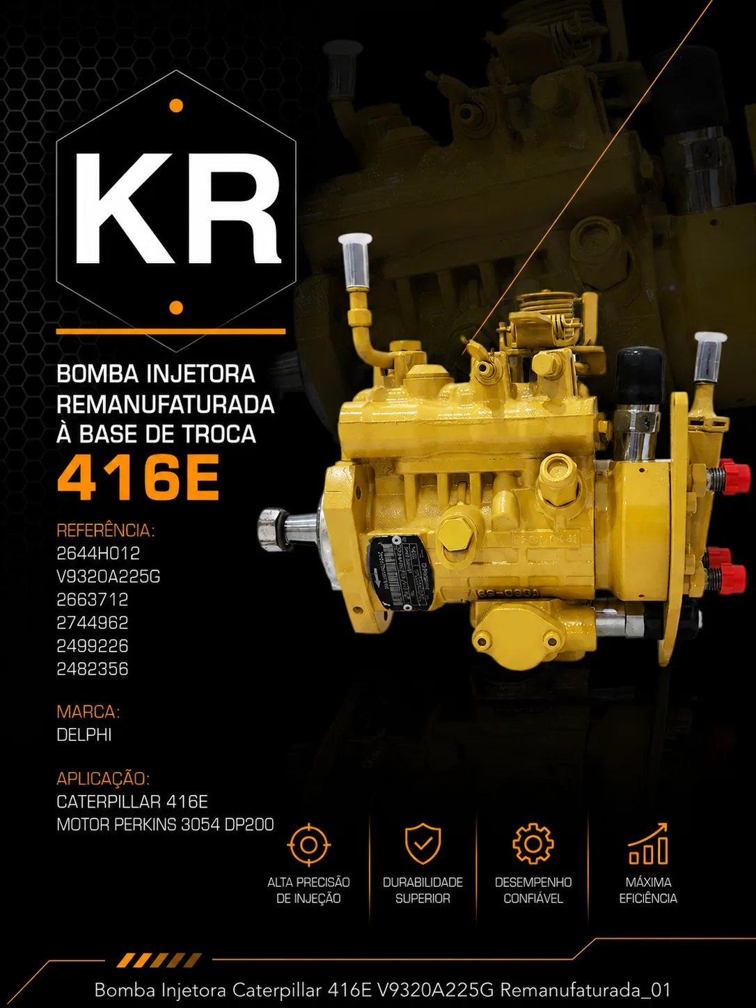 Bomba Injetora Remanufaturada CAT 416E — Delphi V9320A225G / 2644H012 — imagem 1
