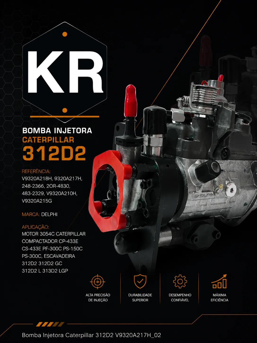 Bomba Injetora CAT 312D2 / Compactadores Motor 3054C — Delphi V9320A217H — imagem 2