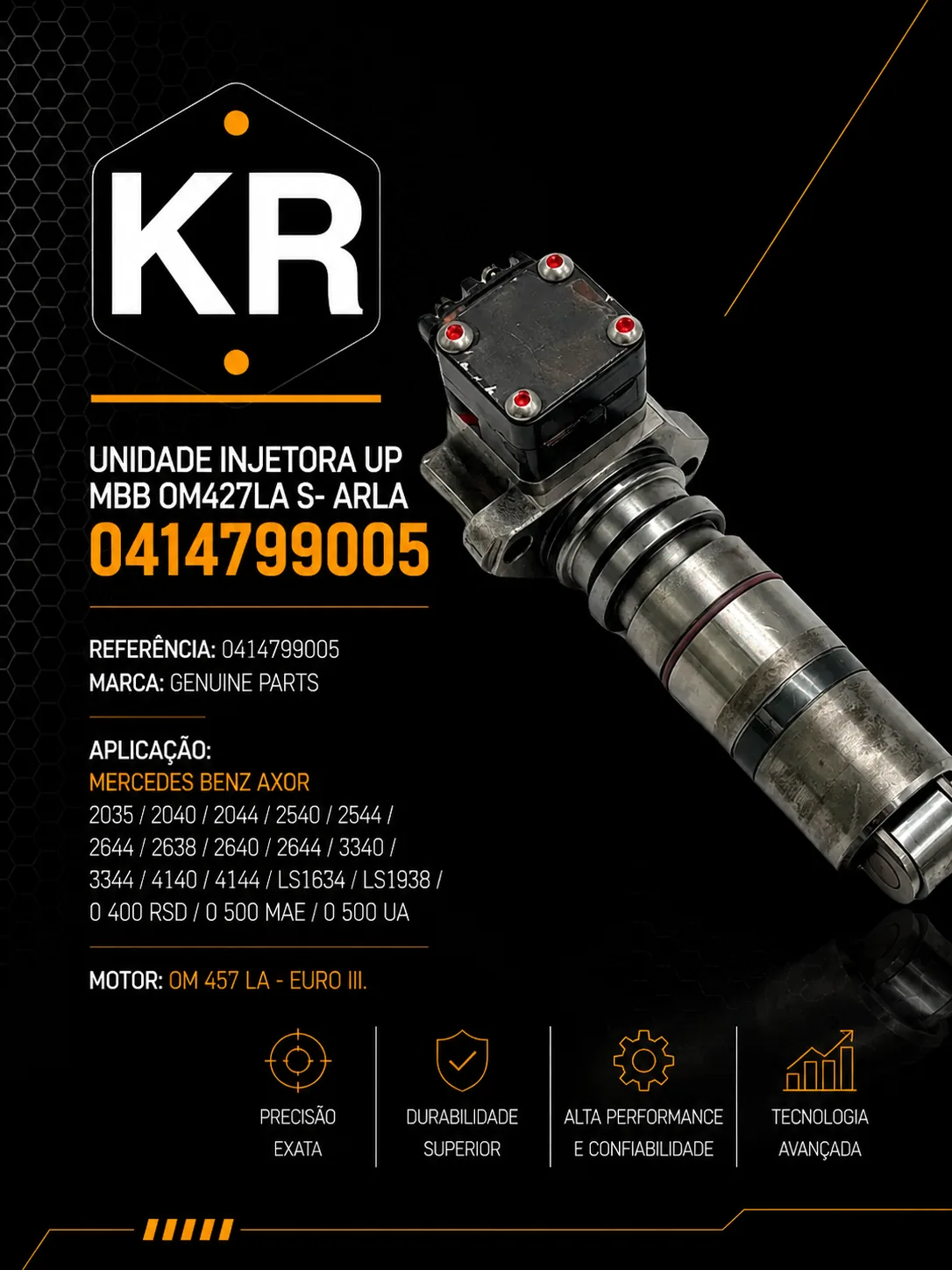 Unidade Injetora Mercedes Axor OM457 LA Euro III — 0414799005 P/N 0414799005