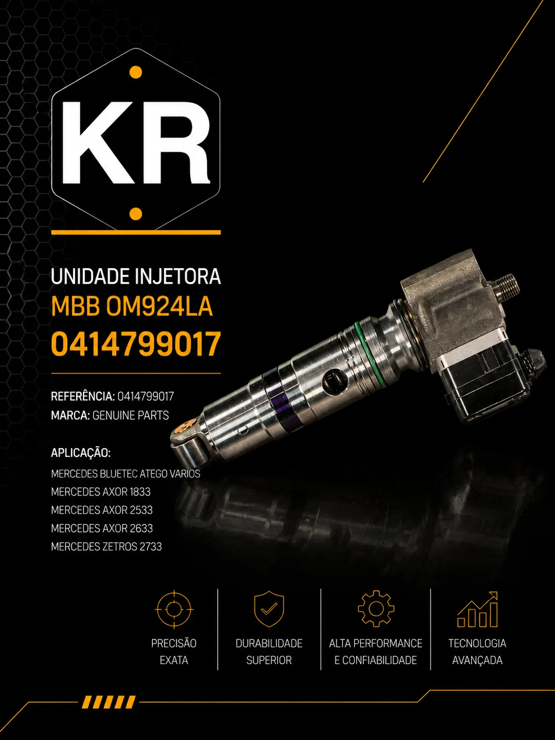 Unidade Injetora Genuine Parts – 0414799017 P/N 0414799017